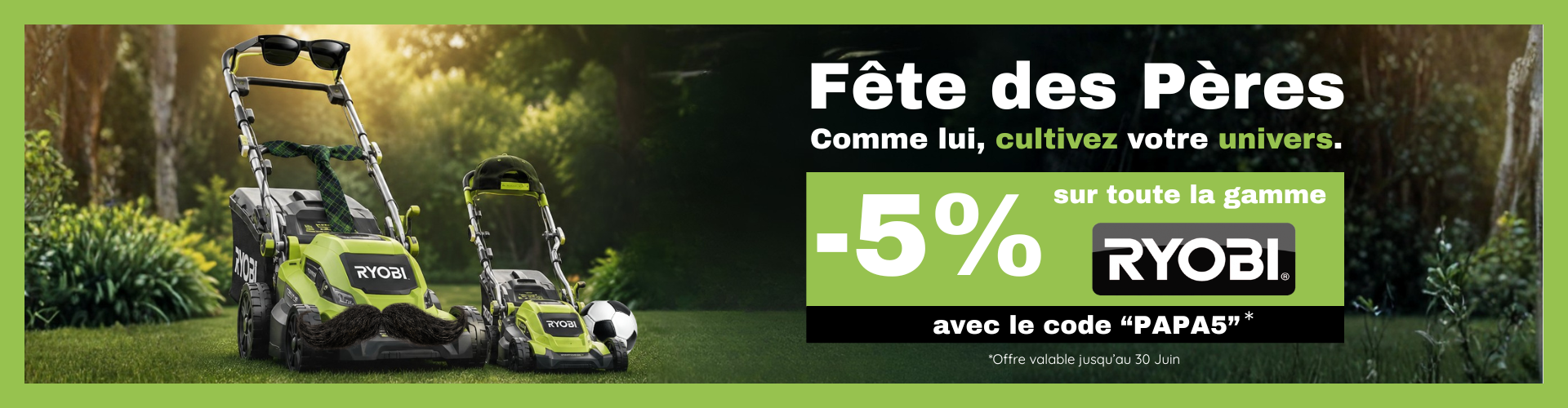 Promotions Fête des pères RYOBI, économisez jusqu'à 5% sur une large sélection de produits